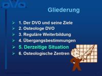 Abbildung 21: Osteologe DVO