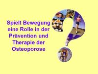 Abbildung 3: K�rperliches Training - Osteoporose