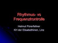 Abbildung 1: Rhythmus- vs. Frequenzkontrolle