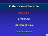 Abbildung 22: Osteoporose - Medikament�se Therapie