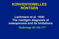 Abbildung 4: Konventionelles R�ntgen
