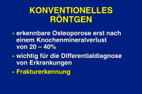 Abbildung 5: Konventionelles R�ntgen