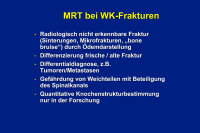 Abbildung 39: MRT - WK-Fraktur
