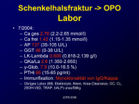 Abbildung 13: Schenkelhalsfraktur - OPO - Labor