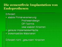 Abbildung 3: Endoprothesen