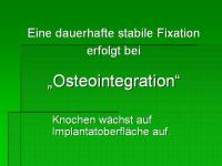 Abbildung 8: Endoprothesen